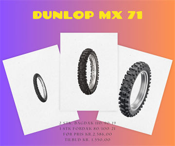 Dunlop Geomax MX 71 - 2 stk. bagdæk 110/90-19 og 1 stk. fordæk 80/100-21